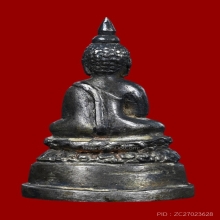 พระชัยวัฒน์สมัยอยุธยา พิมพ์สมาธิ  ก้นกลวง เนื้อเงิน